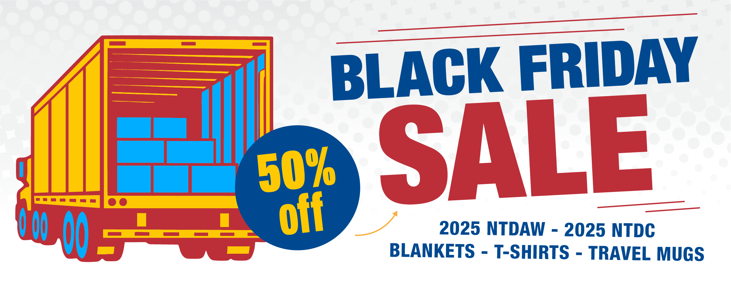 2025 NTDAW & NTDC Black Friday Sale