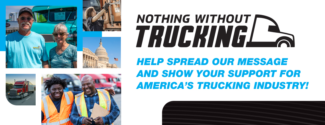 Nothing Without Trucking - Show Your Support
