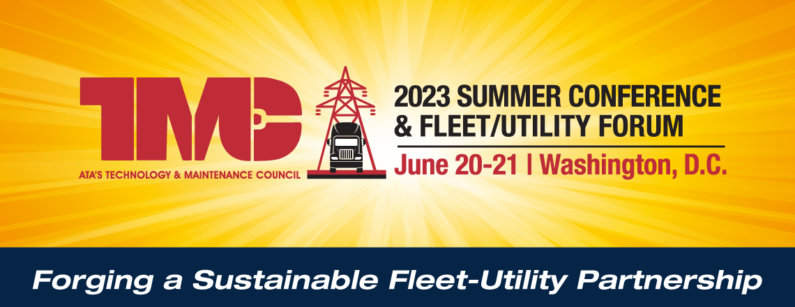 TMCâ€™s 2023 Summer Conference & Fleet/Utility Forum