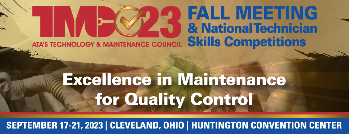 TMC's 2023 Fall Meeting & National Technician Skills Competitions